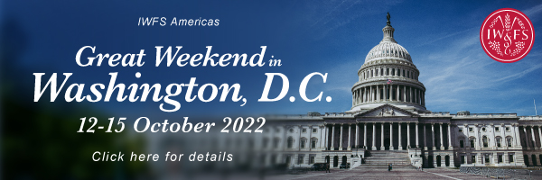 IWFS Americas Great Weekend in Washington, D.C. 12-15 October 2022. Click here for details.