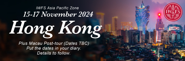 IWFS Asia Pacific Zone - Hong Kong - 15-17 November 2024. Plus Macau post-tour (dates TBC). Put the dates in your diary. Details to follow.