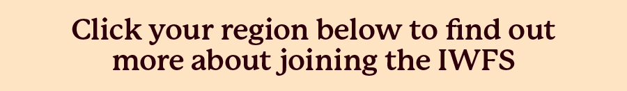 Click your region below to find out more about joining the IWFS
